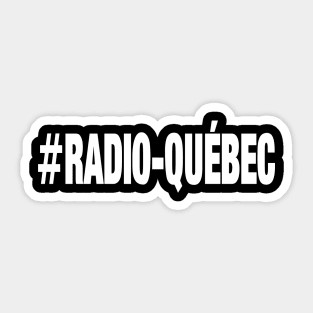 hashtag radio-Québec Sticker